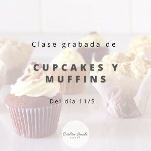 Clase grabada Cupcakes & Muffins