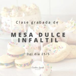 Clase grabada Mesa dulce infantil